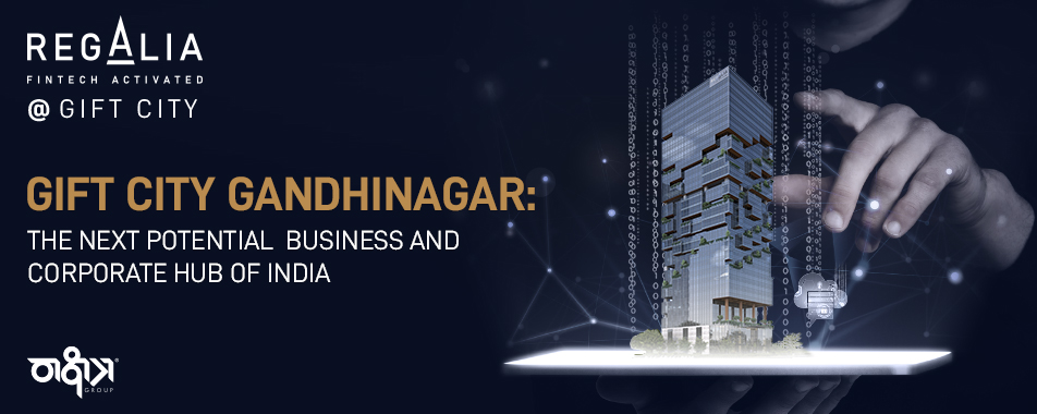 regalia gandhinagar gift city